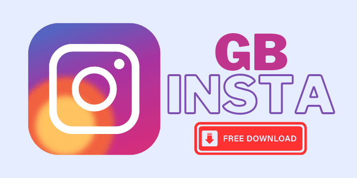 जीबी इंस्टाग्राम (2023) GB Instagram Download Apk Anti-Ban!